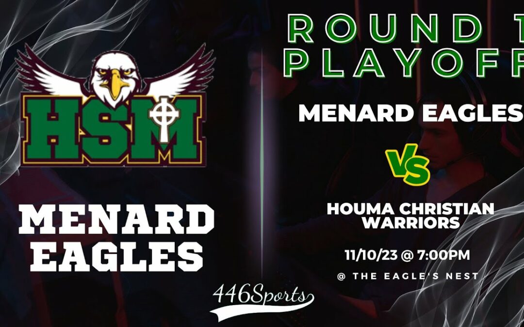 2023 Playoff Round 1 – Menard vs Houma Christian