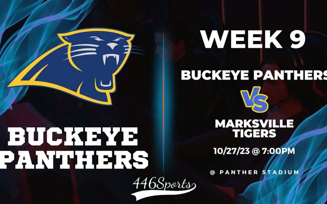 2023 Week 9 Buckeye vs Marksville