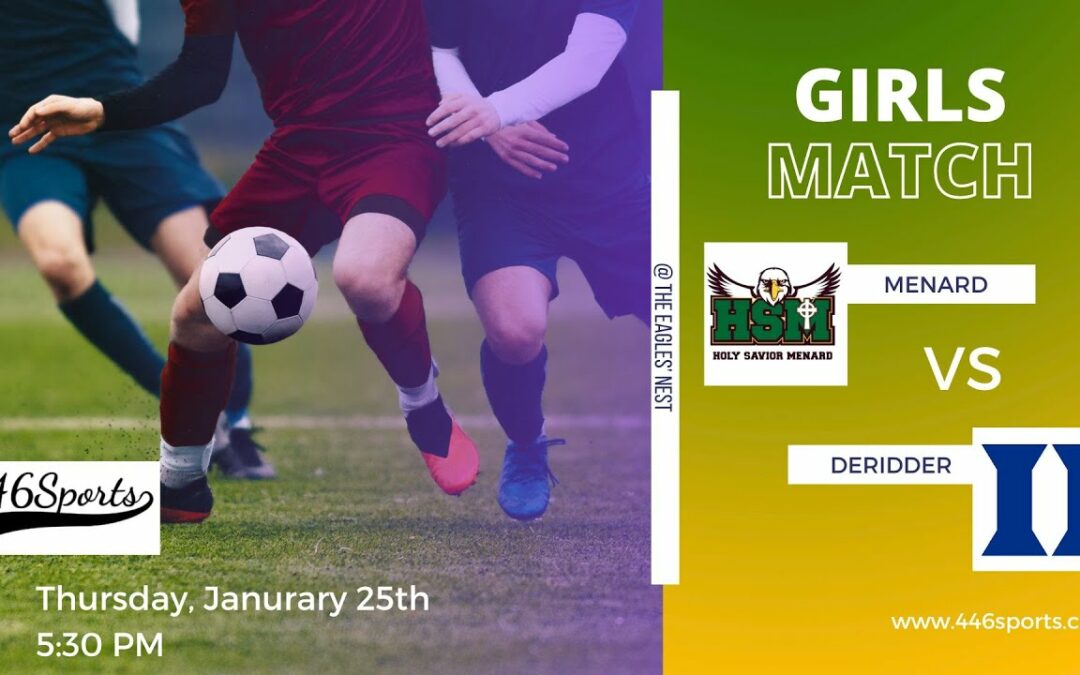 Girls Soccer – Menard vs DeRidder