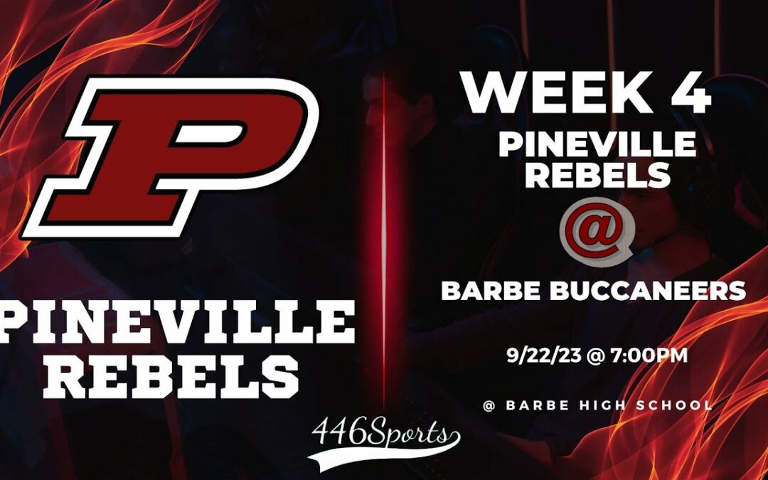 2023 Week 4 Pineville at Barbe