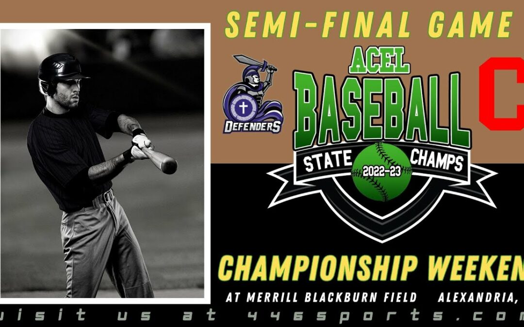 2023 ACEL Baseball Semi-Final Game 1