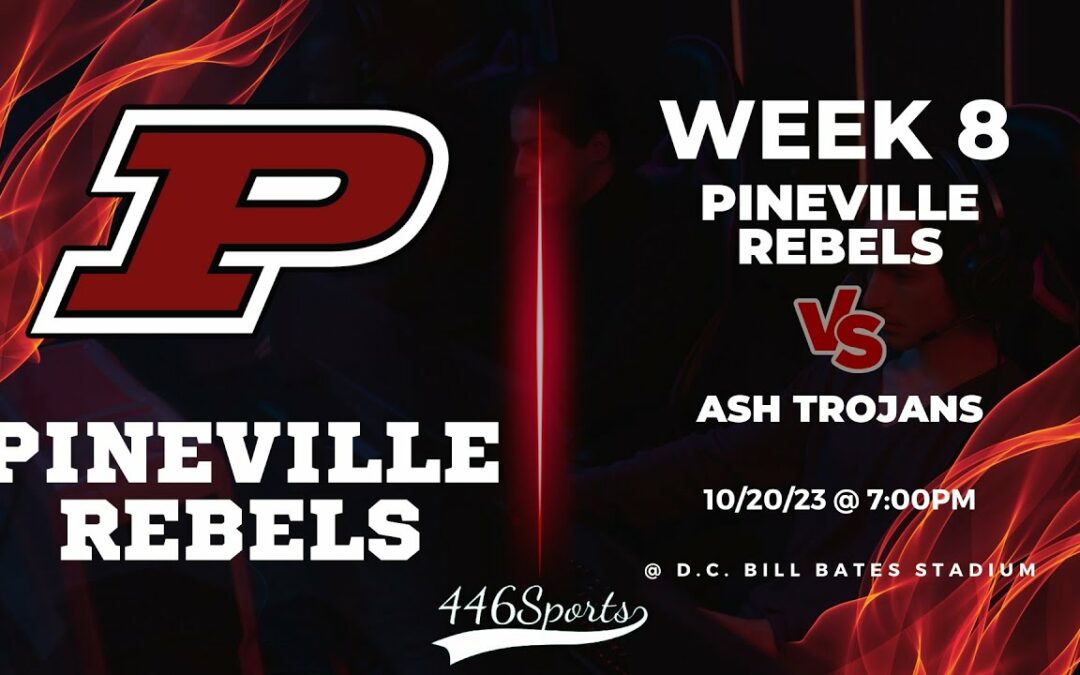 2023 Week 8 Pineville vs ASH