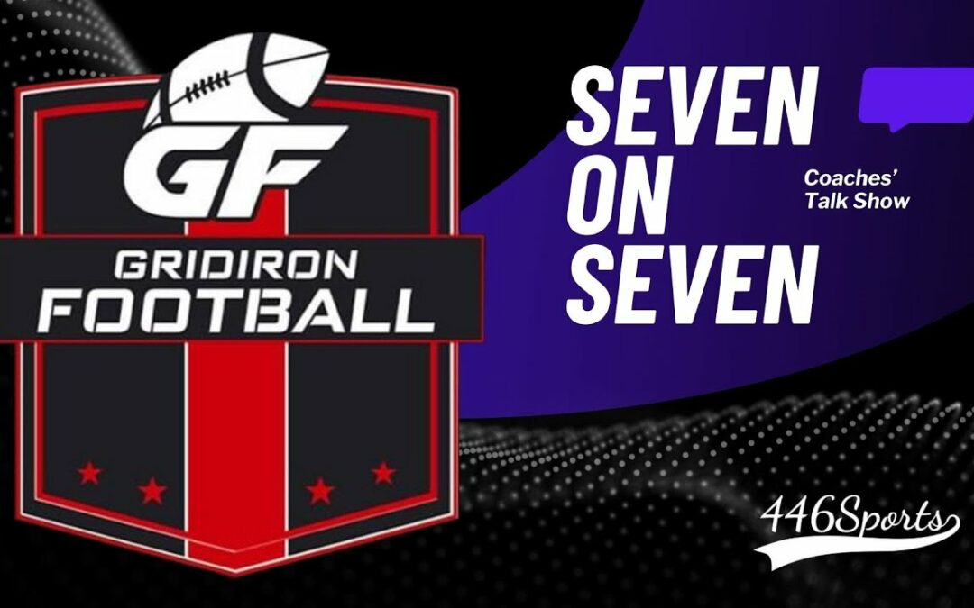 2023 GRIDIRON All-American Bowl Game 7 on 7 Motivational evening