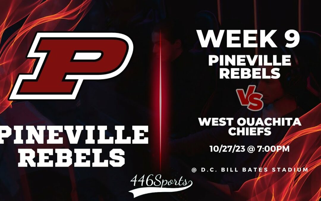 2023 Week 9 Pineville vs West Ouachita