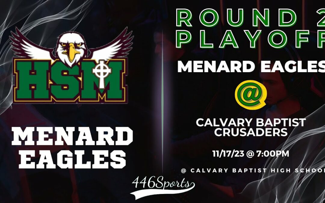 2023 Playoff Round 1 ~ Menard at Calvary Baptist