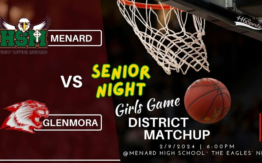 Girls Basketball Menard vs Glenmora
