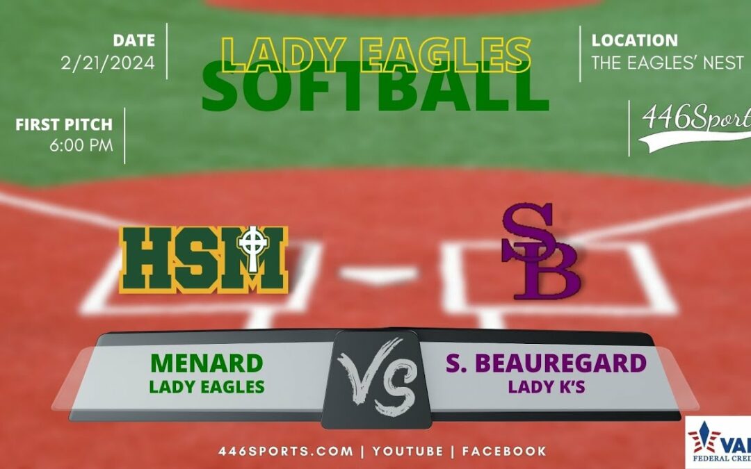 446Sports Presents 2024 High School Softball – Menard vs South Beauregard