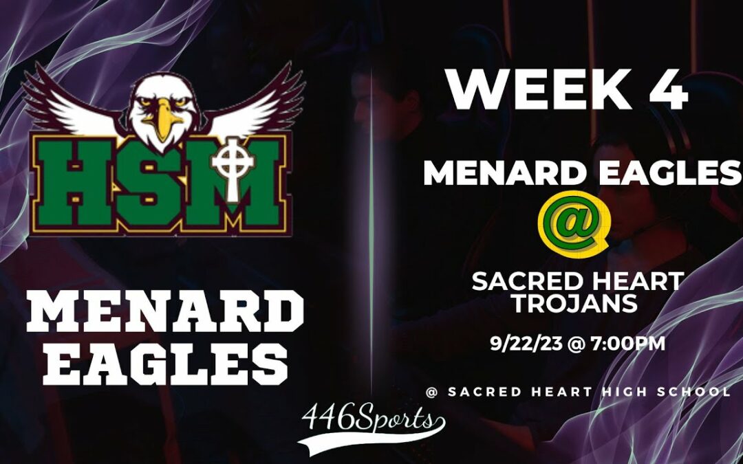 2023 Week 4 Menard at Sacred Heart