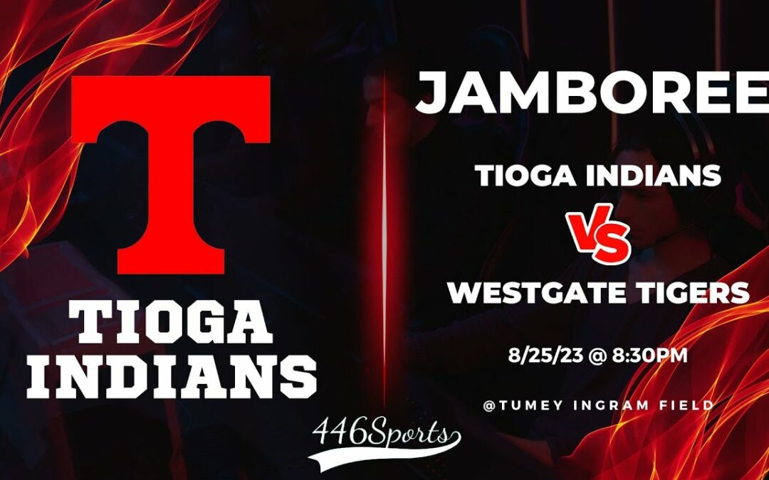 2023 Jamboree Tioga Vs Westgate -Re-Broadcast