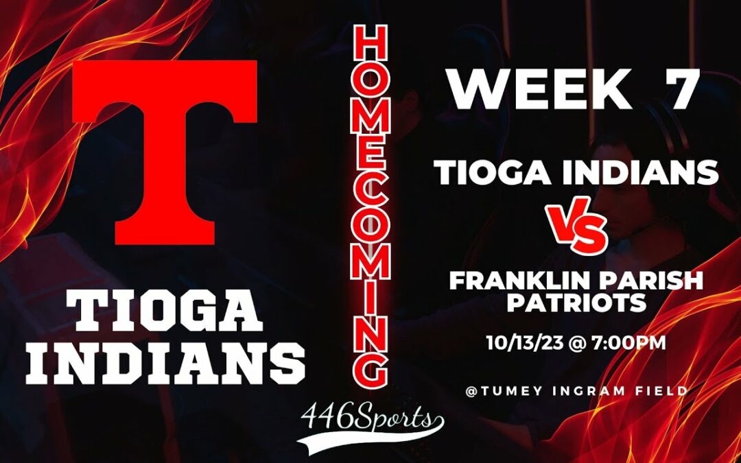 2023 Week 7 Tioga vs Franklin Parish