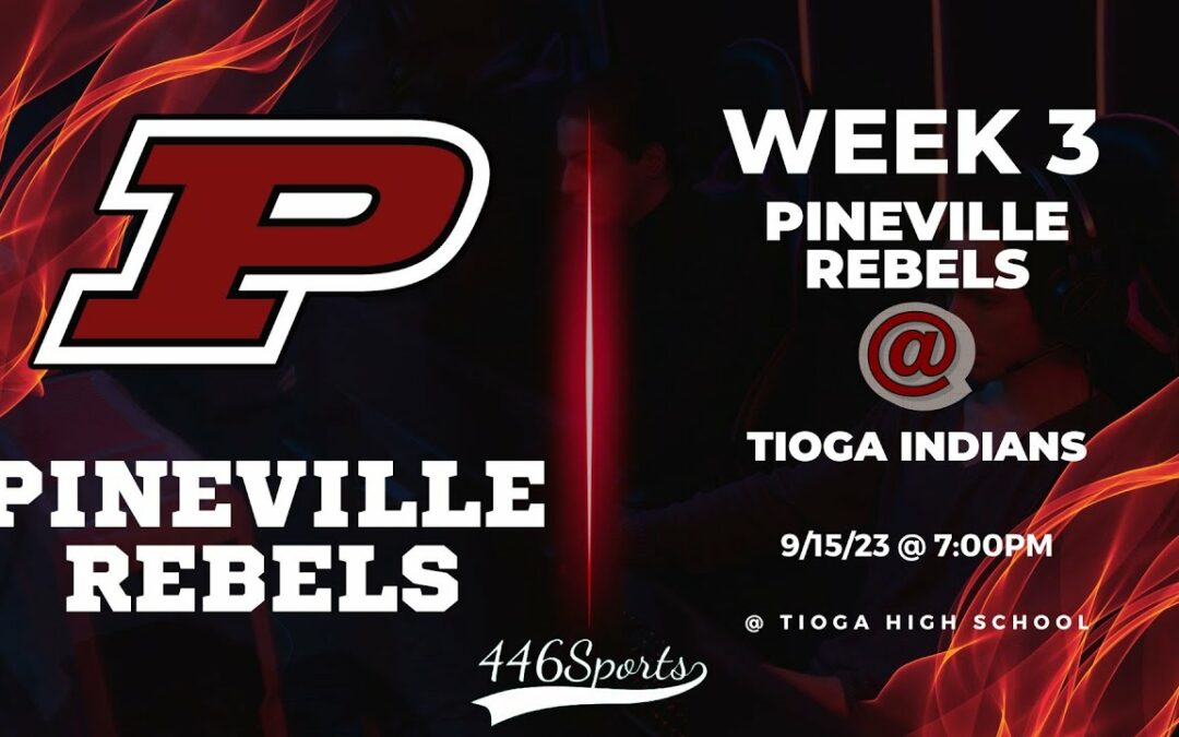 2023 Week 3 Pineville at Tioga