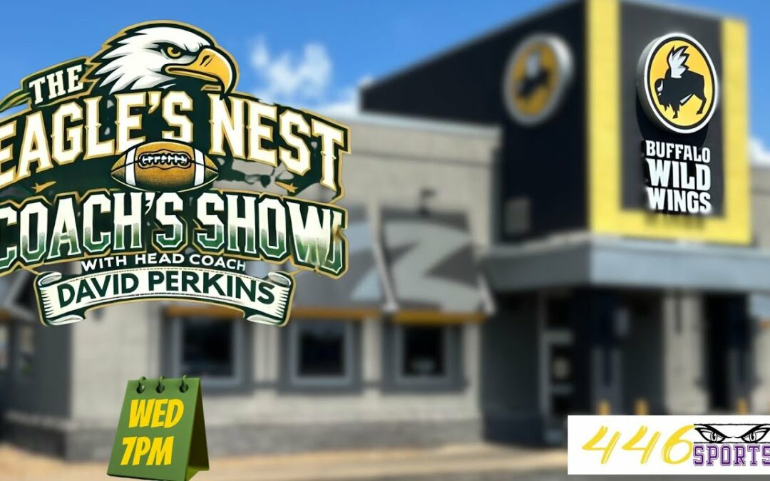 446Sports presents the Eagle’s Nest Coach’s Show LIVE from Buffalo Wild Wings in Alexandria