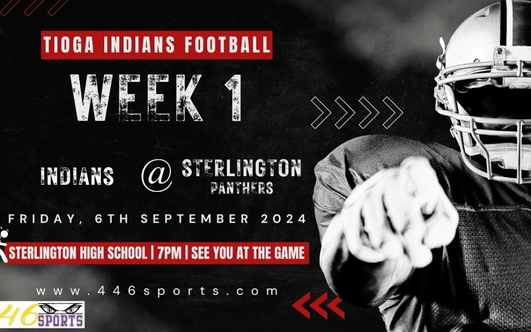 Tioga Indians Football Week 1 Game Highlights and more!