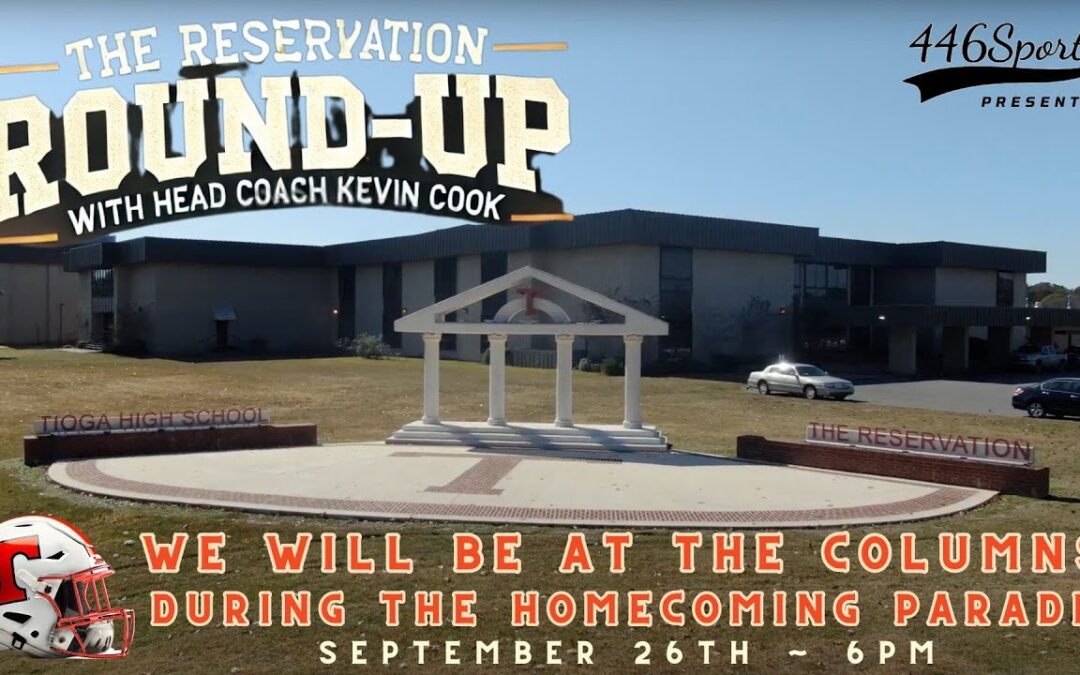 The Reservation Roundup with Coach Kevin Cook ~ Homecoming Edition