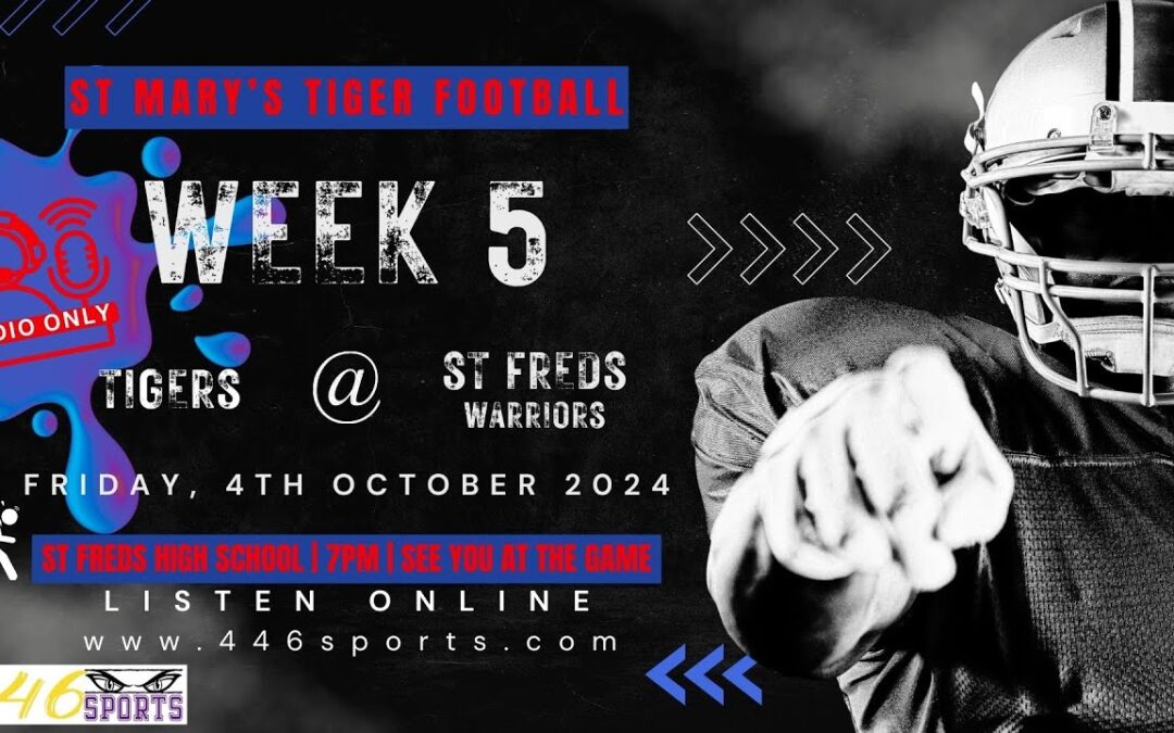 446Sports presents St Mary’s Tigers’ Football