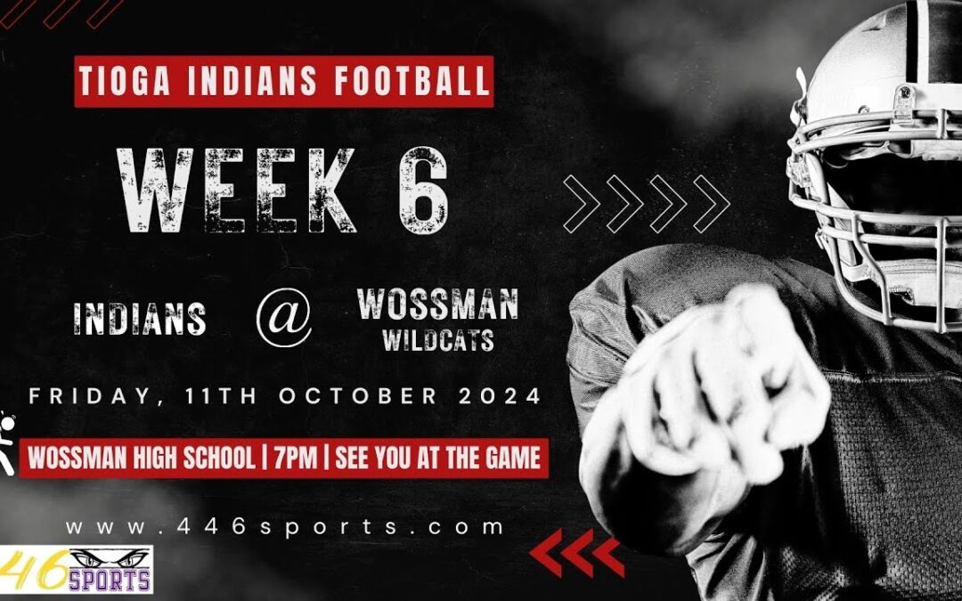 **REBROADCAST** 446Sports Presents Tioga Indians Football at Wossman