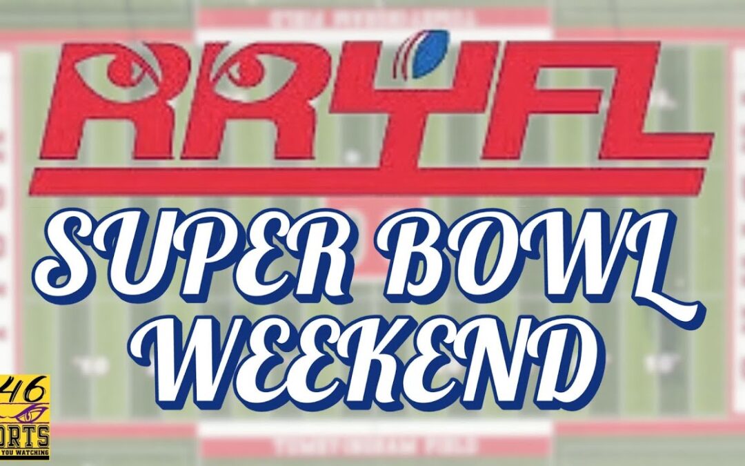 446Sports Presents RRYFL Super Bowl Weekend